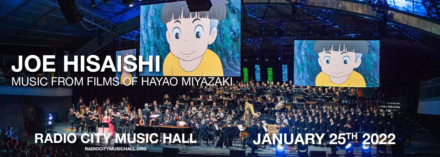 Joe Hisaishi Symphonic Concert: Music From Films of Hayao Miyazaki at Radio City Music Hall tickets Joe Hisaishi Symphonic Concert: Music From Films of Hayao Miyazaki at Radio City Music Hall