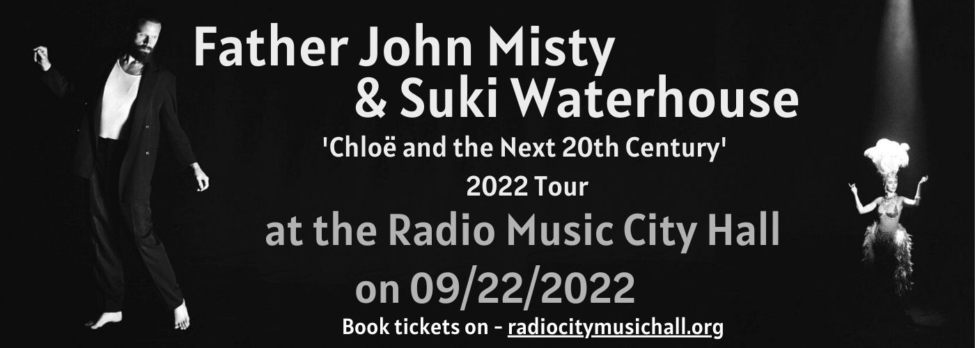 Father John Misty & Suki Waterhouse at Radio City Music Hall